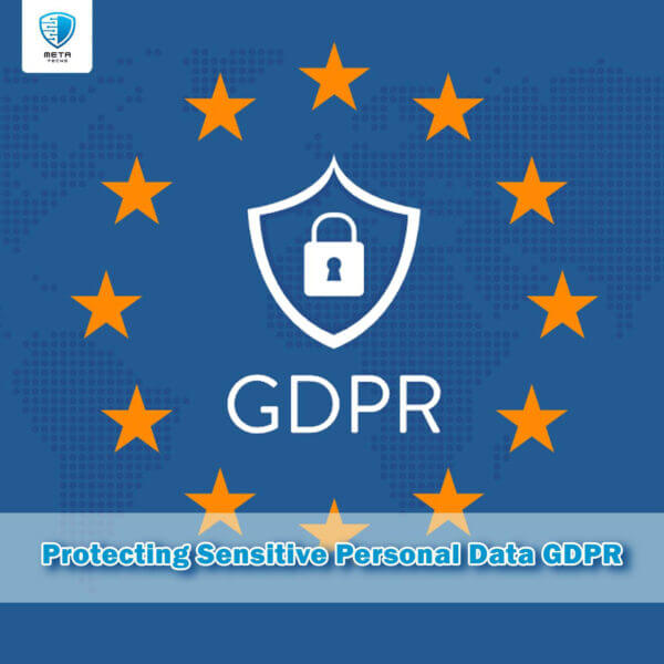 Protecting Sensitive Personal Data GDPR