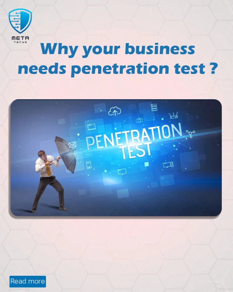 Why Your Business Needs a Penetration Test ?