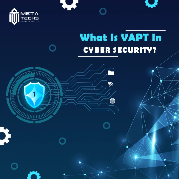 what is vapt in cyber security​