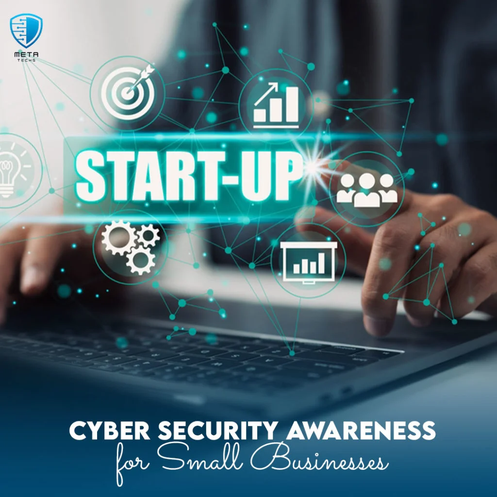 Cyber Security Awareness for Small Businesses 