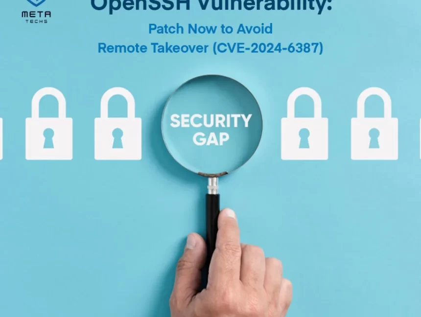 OpenSSH Vulnerability: Patch Now to Avoid Remote Takeover (CVE-2024-6387)