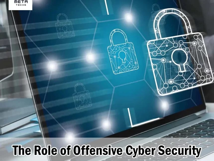 The Role of Offensive Cyber Security
